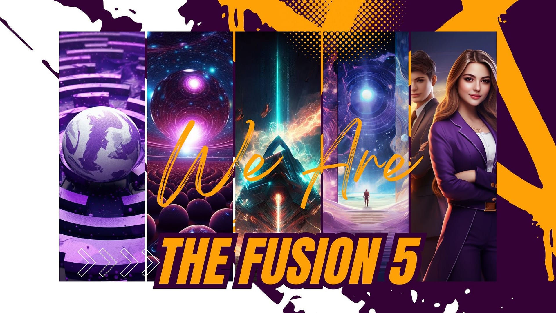 We are The Fusion 5 - Five United Subjects
