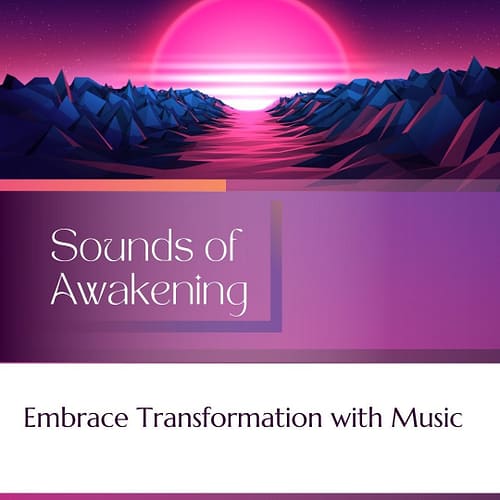 Sounds of Awakening