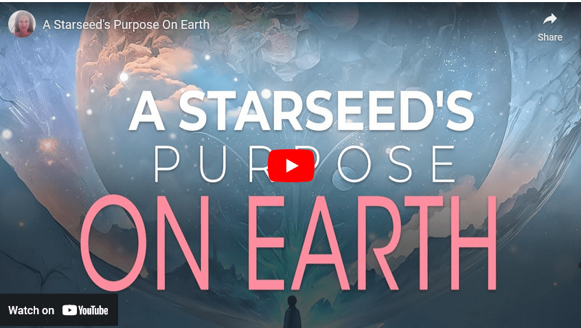 Understanding Starseeds Purpose on Earth